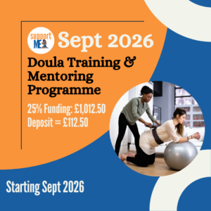 Support Me CIC Doula Training Programme - Culturally Aligned Practice 2026
