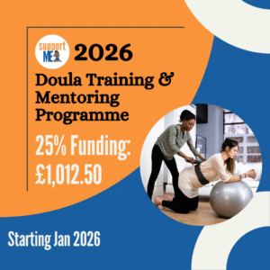 Support Me CIC Doula Training Programme - Culturally Aligned Practice 2026