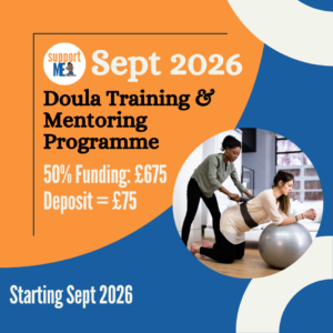 Support Me CIC Doula Training Programme - Culturally Aligned Practice 2026